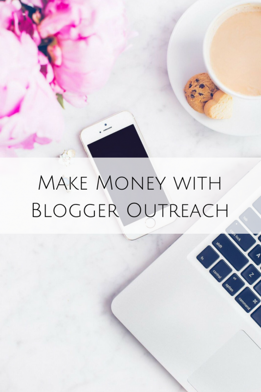Make Money with Blogger Outreach