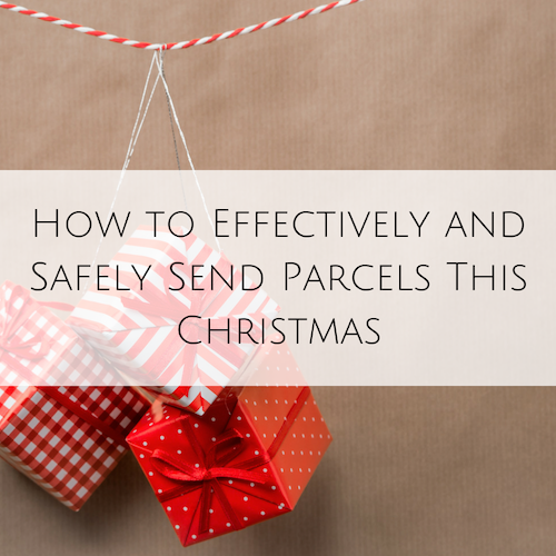 How to Effectively and Safely Send Parcels This Christmas