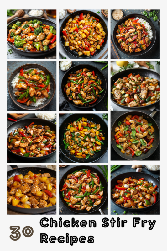 30 Chicken Stir Fry Recipes